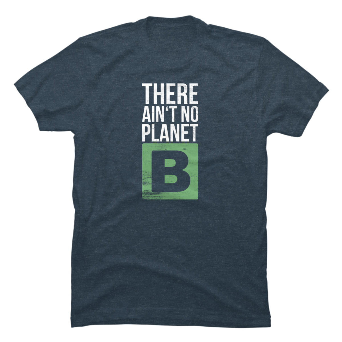 there is no planet b shirt there is no planet b shirt